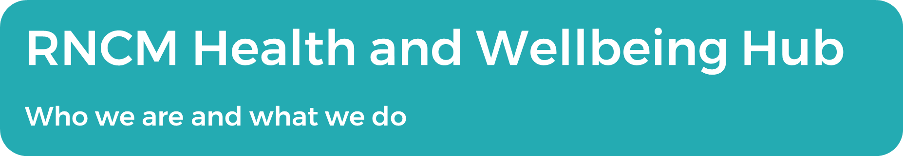 RNCM Health and Wellbeing Hub