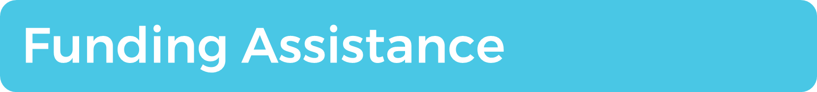 Funding assistance